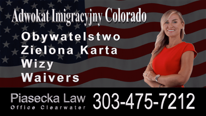 Agnieszka Piasecka, Immigration Attorney Lawyer Polski Prawnik Adwokat Imigracyjny Kolorado Colorado